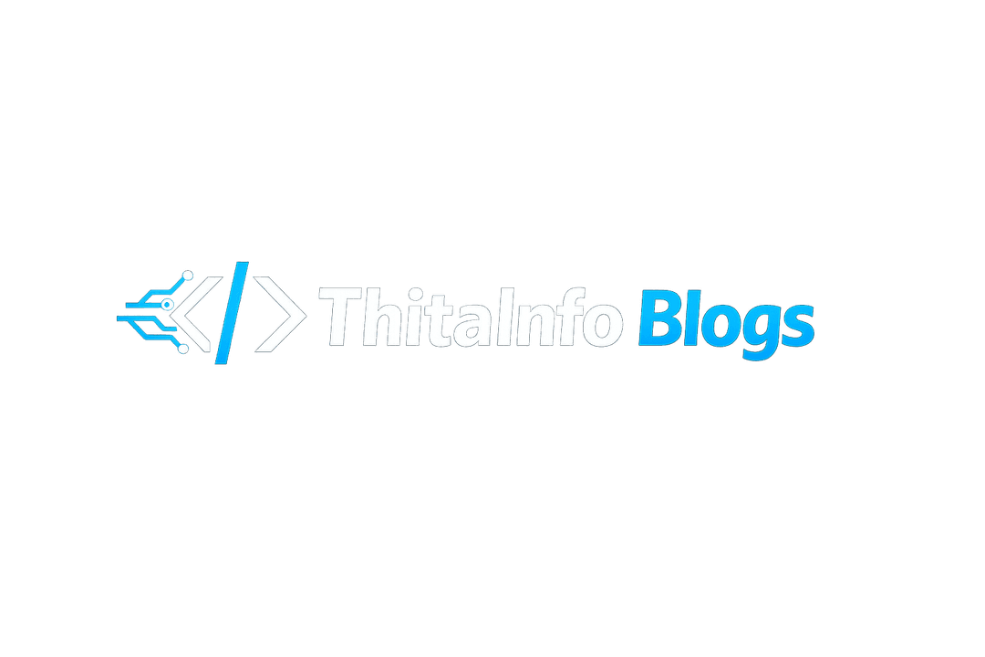 ThitaInfo Blogs
