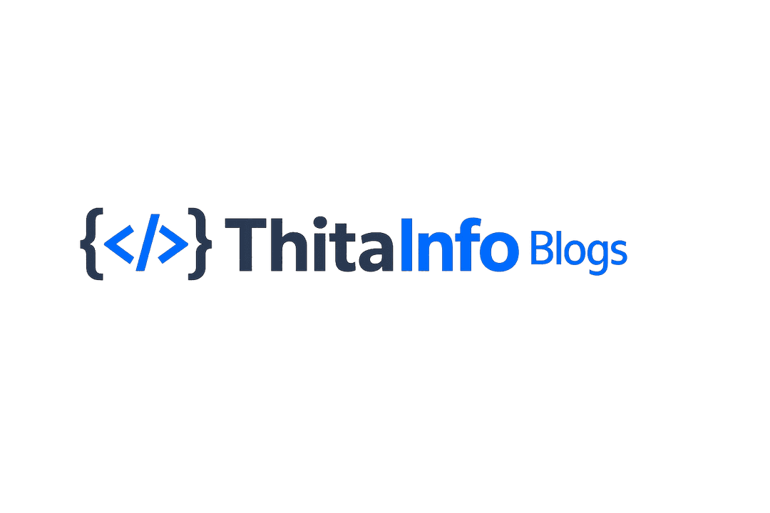 ThitaInfo Blogs